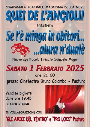 SABATO &quot;QUEI DE L&#039;ANGIOLII&quot; IN SCENA A PASTURO