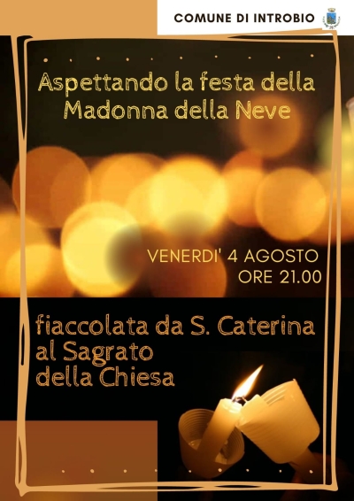 FIACCOLATA A INTROBIO MERCOLEDI 4 AGOSTO