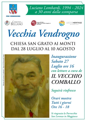 DAL 28 LUGLIO AL 10 AGOSTO A SAN GRATO &quot;VECCHIA VENDROGNO&quot; NEL RICORDO DI LUCIANO LOMBARDI A 30 ANNI DALLA SCOMPARSA