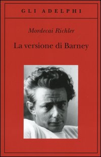 LA VERSIONE DI BARNEY di Mordecai Richler