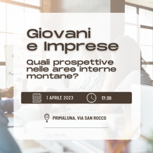 GIOVANI E IMPRESE NELLE AREE MONTANE. SE NE PARLERA&#039; SABATO PROSSIMO A PRIMALUNA. OSPITI TRE PARLAMENTARI DEL TERZO POLO