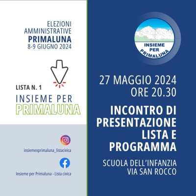 DOMANI SERA A PRIMALUNA SI PRESENTA LA LISTA &quot;INSIEME PER PRIMALUNA&quot;