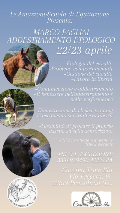 ADDESTRAMENTO ETOLOGICO DEL CAVALLO: MARCO PAGLIAI ALLE TROTE BLU IL 22 E 23 APRILE