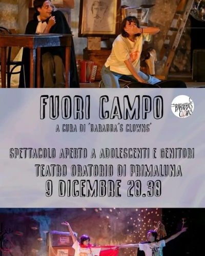 IL 9 DICEMBRE A PRIMALUNA &quot;FUORI CAMPO&quot; CON I BARABBA&#039;S CLOWN