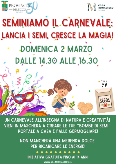 &quot;SEMINIAMO IL CARNEVALE&quot;: A VILLA MONASTERO DOMENICA 2 MARZO