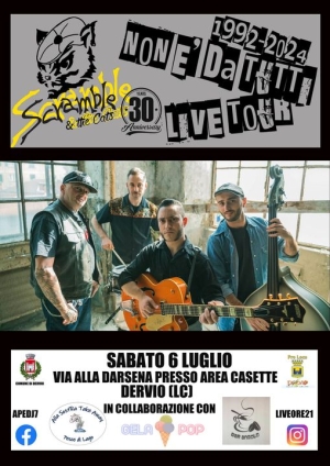 SABATO PROSSIMO A DERVIO GLI SCRAMBLE&amp;THECATS E IL LORO &quot;NONE&#039;DATUTTILIVETOURS&quot;