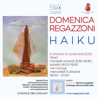 DOMENICA REGAZZONI ESPONE A ROMA LA SUA REINTERPRETAZIONE DEGLI HAIKU. TRA LE MUSE ISPIRATRICI ANTONIA POZZI