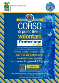 CORSO DI PRIMO LIVELLO VOLONTARI DI PROTEZIONE CIVILE – LUGLIO 2024