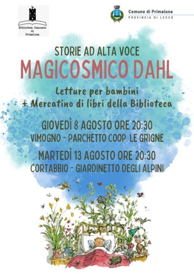 A PRIMALUNA ARRIVA IL MAGICOSMICO DAHL