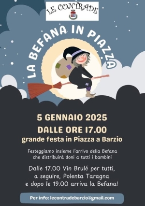 LA BEFANA ARRIVA ANCHE A BARZIO. APPUNTAMENTO DOMENICA 5 GENNAIO