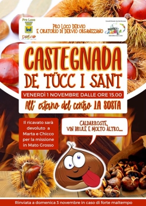 A DERVIO IL 1° NOVEMBRE LA &quot;CASTEGNADA DE TUCC I SANT&quot;