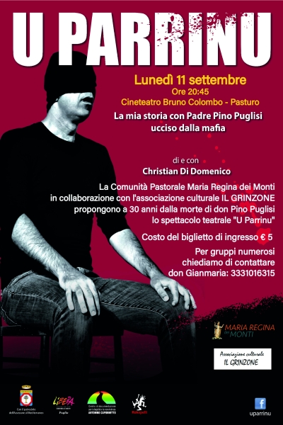 &quot;U PARRINU&quot;: LA STORIA DI PADRE PINO PUGLISI ARRIVA IN TEATRO A PASTURO L&#039;11 SETTEMBRE